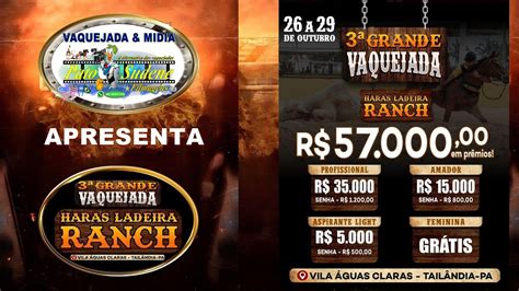 3ª GRANDE VAQUEJADA DO HARAS LADEIRA RANCH VILA ÁGUAS CLARAS TAILÃNDIA