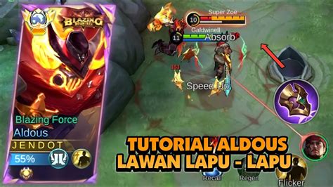 BEGINI TIPS PEMILIHAN BUILD ALDOUS KETIKA LAWAN LAPU LAPU MOBILE