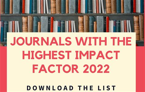 Top 100 Journals With Impact Factor In 2022 Highest To Lowest