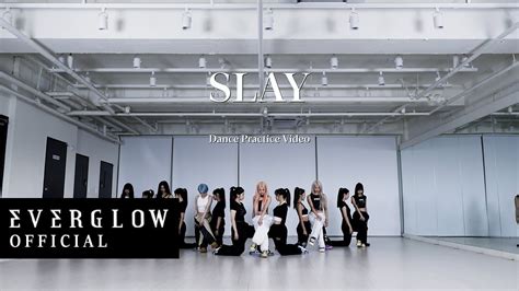 EVERGLOW Reveal SLAY Dance Practice Video Allkpop