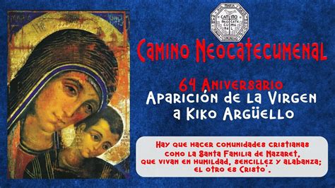 Camino Neocatecumenal Aniversario Aparicion De La Virgen Maria A