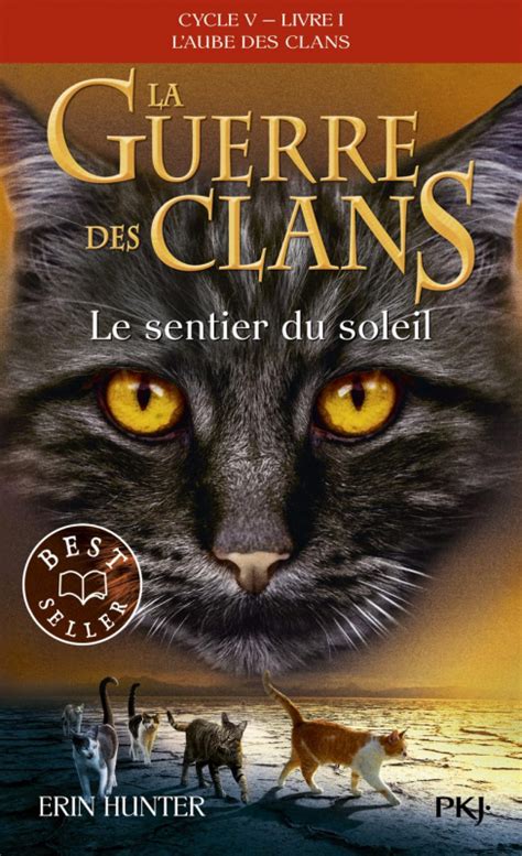 La Guerre Des Clans Cycle L Aube Des Clans Tome Le Sentier Du