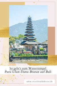 So Gehts Zum Wassertempel Pura Ulun Danu Bratan Auf Bali