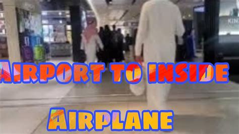 Airport Ng Jeddah Punta Sa Loob Ng Eroplano PRISNANS73 LIFE YouTube