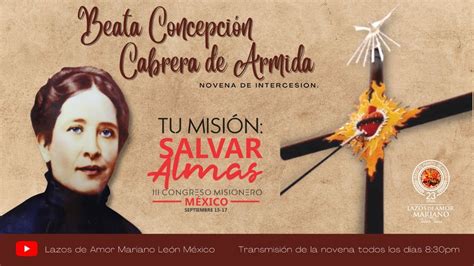 Día 1 Novena a la Beata Concepción Cabrera de Armida YouTube