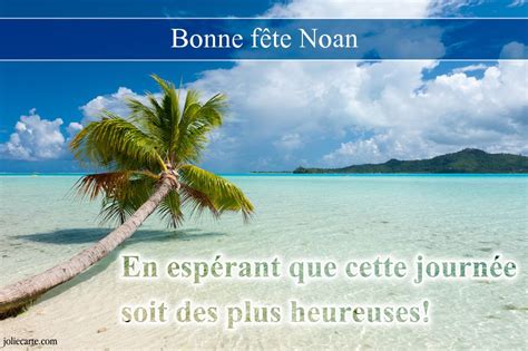 Cartes virtuelles bonne fête Noan