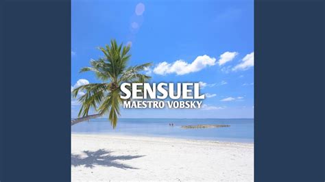 Sensuel - YouTube
