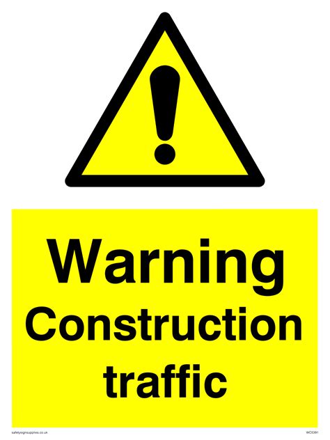 Warning Construction Traffic From Safety Sign Supplies