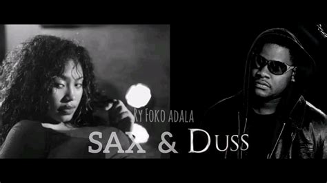 Sax Feat Duss Ry Foko Adala Youtube