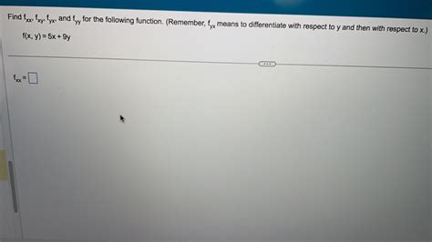 Solved Find F×fxyfyx ﻿and Fyy ﻿for The Following