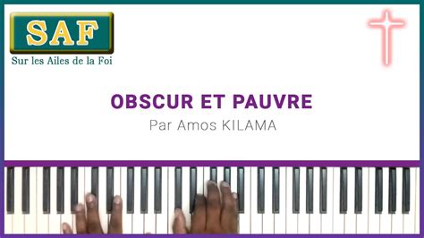 Obscur Et Pauvre Saf Amos Kilama Youtube