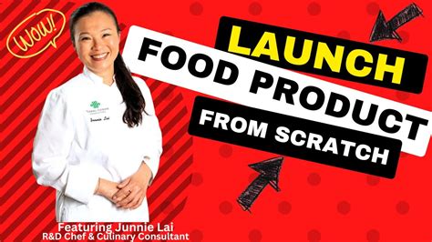 How To Launch A Food Product From Scratch From A R D Chef Culinary