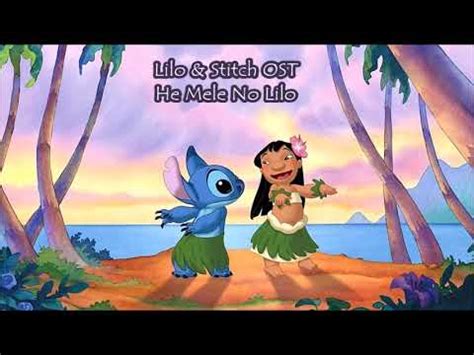 Lilo Stitch OST He Mele No Lilo 432Hz YouTube