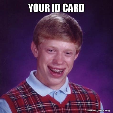 Fake ID Card Meme