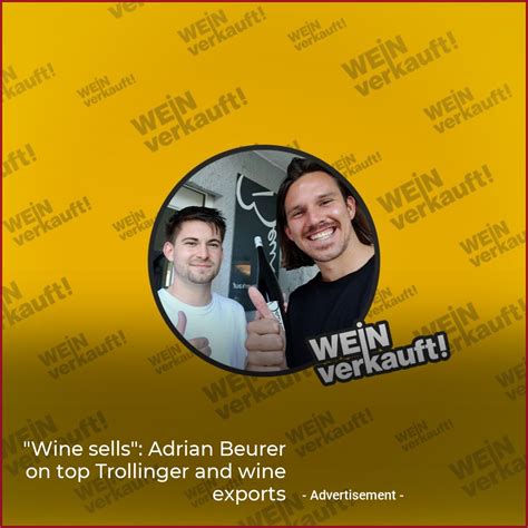 Wine Sells Adrian Beurer On Top Trollinger And Wine Exports Wein