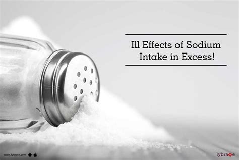 Ill Effects Of Sodium Intake In Excess By Dt Vishal Saini Lybrate