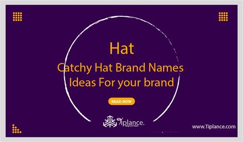 101 Catchy Hat Brand Names Ideas For Your Brand Tiplance