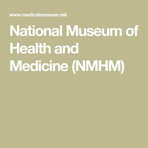 National Museum Of Health And Medicine Nmhm Medicine National