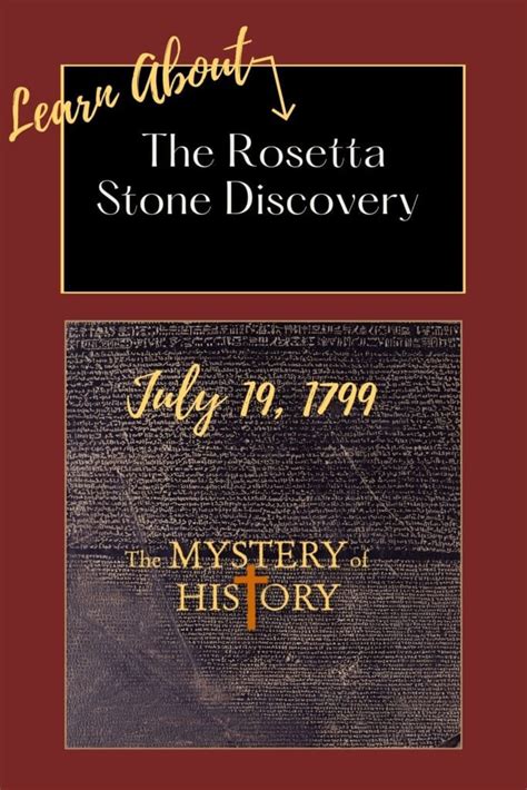 The Rosetta Stone Discovery July 19, 1799- Mystery of History