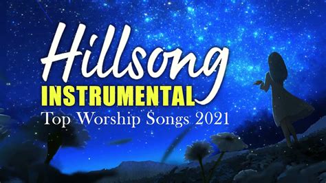 Most beautiful Hillsong Instrumental Prayer Music🙏Top Instrumental ...