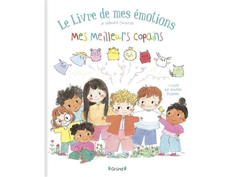 Le Livre de mes émotions Mes meilleurs copains un album pour