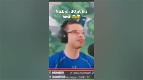 Nick Eh 30 Sus Moments 😂😂 Youtube