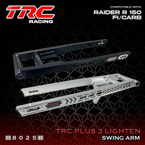 TRC Racing Swing Arm PLUS 3 Lighten Design Thai Concept Raider 150 Carb