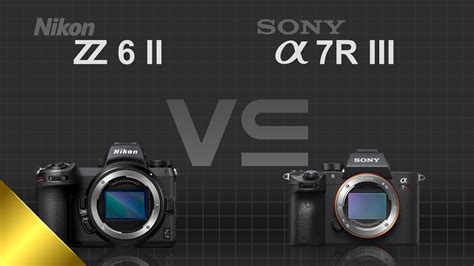 Nikon Z Ii Vs Sony Alpha A R Iii Youtube