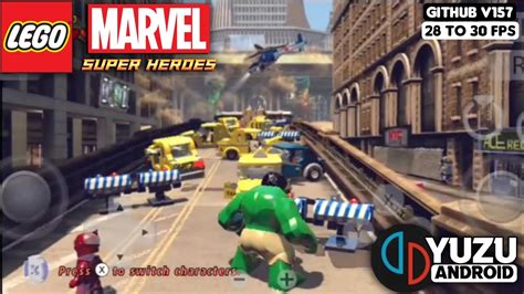 Lego Marvel Superheroes Yuzu Android NCE GitHub V157 Snapdragon 778G