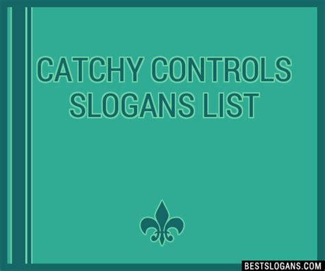 100 Catchy Controls Slogans 2024 Generator Phrases Taglines