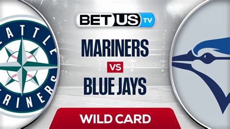 Seattle Mariners Vs Toronto Blue Jays Picks Preview 10 7 2022