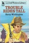 Trouble Rides Tall Lin By Harry Whittington Goodreads