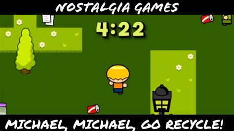 Nostalgia Games Michael Michael Go Recycle Youtube