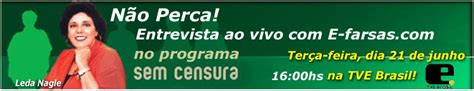 Entrevista O E Farsas No Programa Sem Censura