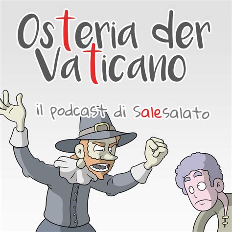 Ep Cos Il Pudore Osteria Der Vaticano Podcast On Spotify