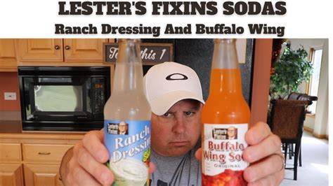 Lesters Fixins Soda Ranch Dressing And Buffalo Wing Sodas Youtube