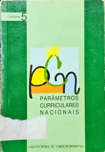 Livro Parâmetros Curriculares Nacionais História E Geografia