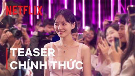 Người nổi tiếng | Teaser chính thức | Netflix - YouTube