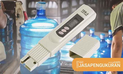 Cara Kalibrasi Tds Meter Berdasarkan Standar Serta Jasa Kalibrasi Tds Meter Kredibel