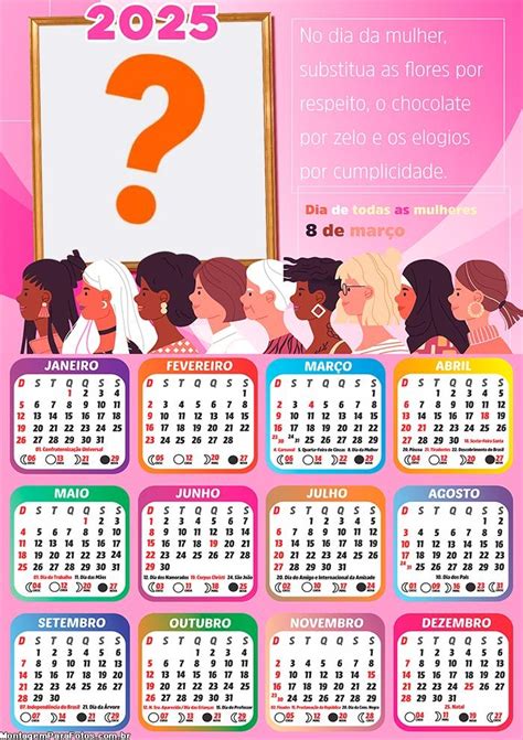 Calendário 2025 Flores Por Respeito Dia Da Mulher Colagem De Foto