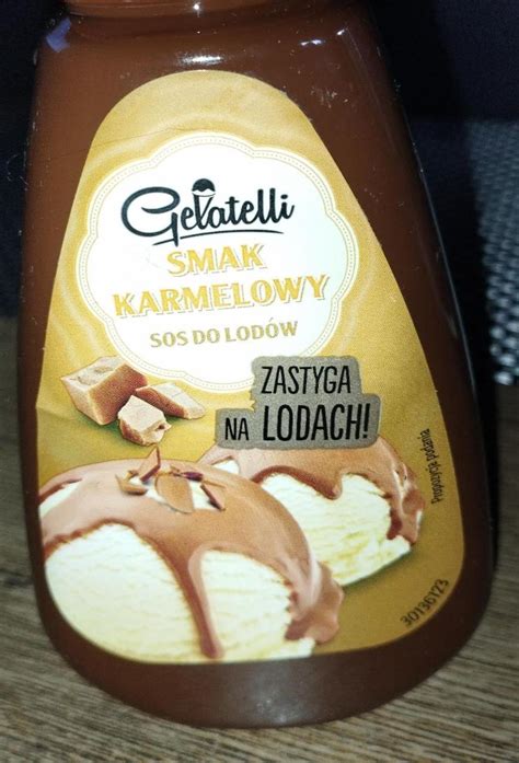 Smak Karmelowy Sos Do Lod W Gelatelli Kalorie Kj I Warto Ci Od Ywcze