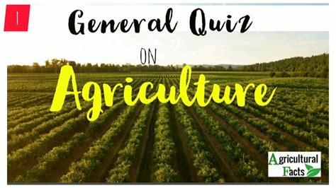 General Quiz On Agriculture Agricultural Facts Subscribe Like