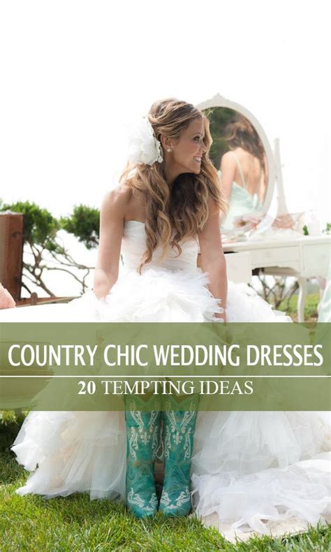 20 Best Country Chic Wedding Dresses: Rustic & Western Wedding Dresses ...