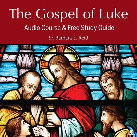 The Gospel Of Luke Audio Course Free Study Guide LEARN25