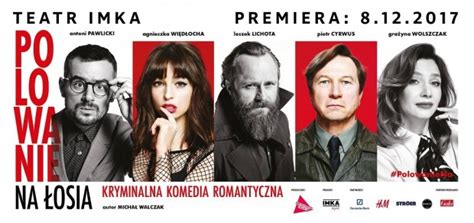 Polowanie Na Osia W Teatrze Imka Warszawa Pl