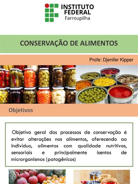 Métodos De Conservação Dos Alimentos - Aula - Métodos de Conservação I | PDF | Preservação de alimentos ...