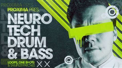 Proxima Neuro Tech Drum Bass Dnb Samples Loops Loopmasters