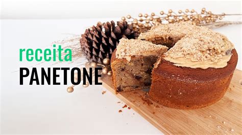 Receita De Panetone Youtube