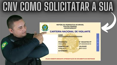 Como Solicitar Cnv Carteira Nacional De Vigilante Em Youtube