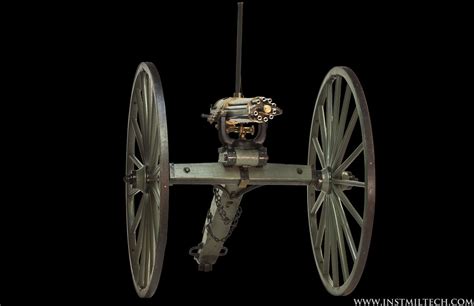 Historical Firearms The Gatling Gun Invented By Dr Richard Gatling In